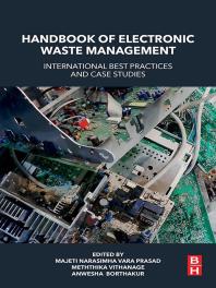 Link do pełnego tekstu książki: Handbook of Electronic Waste Management: International Best Practices and Case Studies