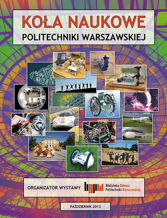 Plakat 1 z wystawy: Kola naukowe PW