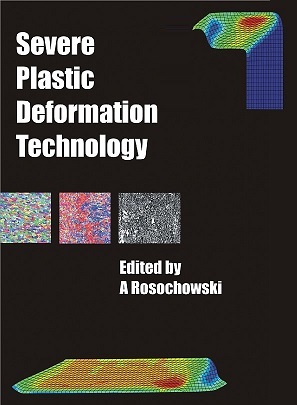 Link do pełnego tekstu książki: Severe Plastic Deformation Technology