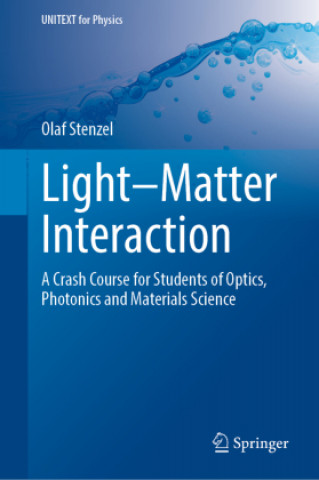 Link do karty katalogowej książki: Light-matter interaction: a crash course for students of optics, photonics and materials science