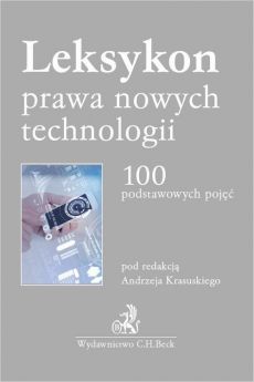Link do karty katalogowej książki: Leksykon prawa nowych technologii : 100 podstawowych pojęć