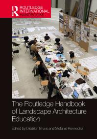 Link do pełnego tekstu książki: The Routledge Handbook of Landscape Architecture Education