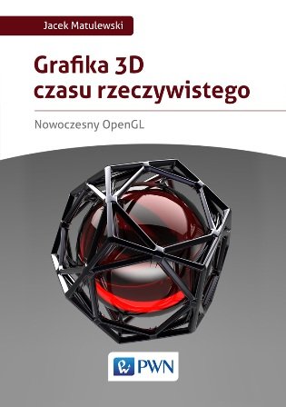 Link do pełnego tekstu książki: grafika 3d czasu rzeczywistego nowoczesny opengl b iext34514239