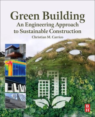 Link do karty katalogowej książki: Green building : an engineering approach to sustainable construction