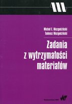 Link do pełnego tekstu książki: Zadania z wytrzymałości materiałów